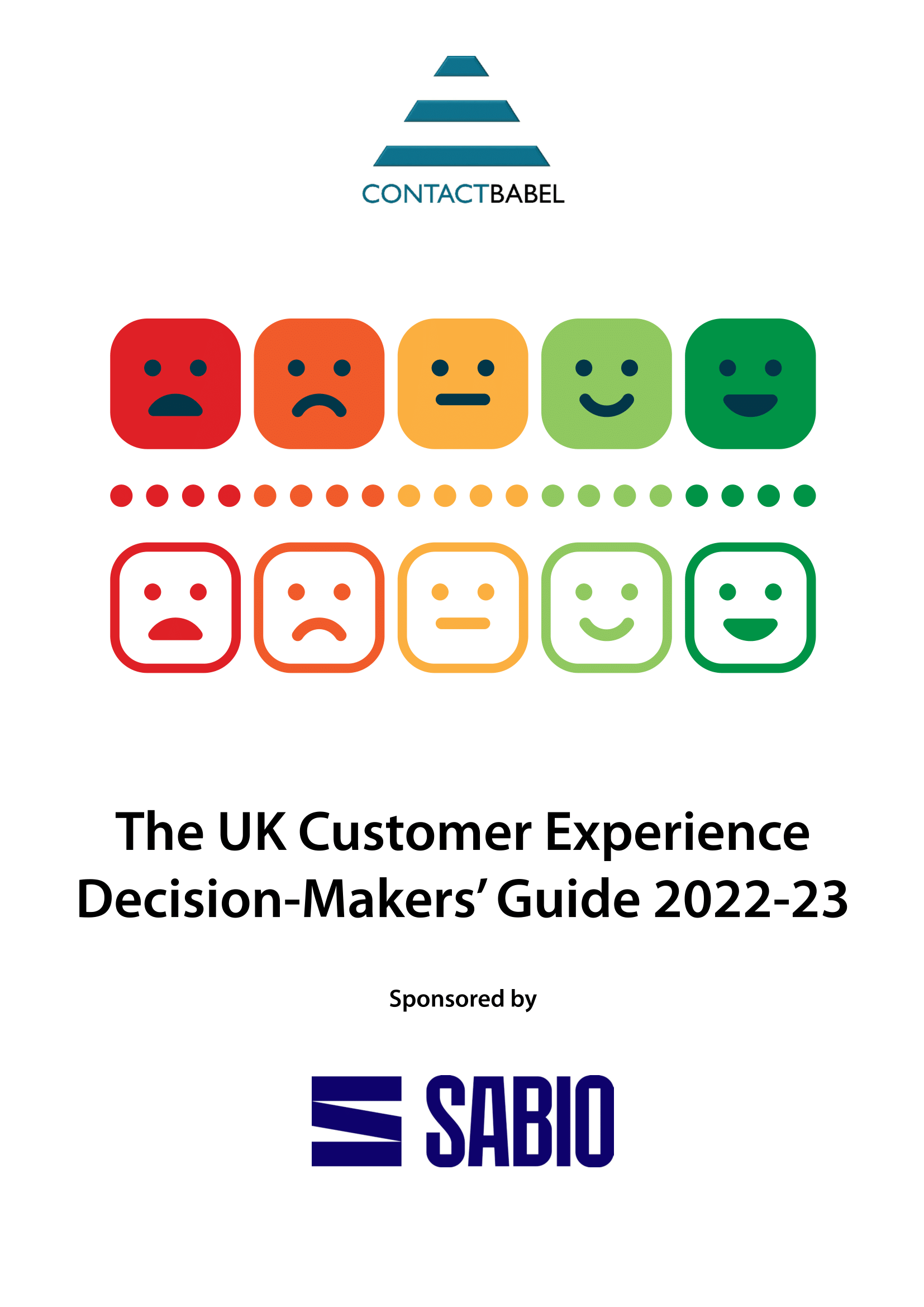 The UK Customer Experience Decision-Makers’ Guide 2022-23