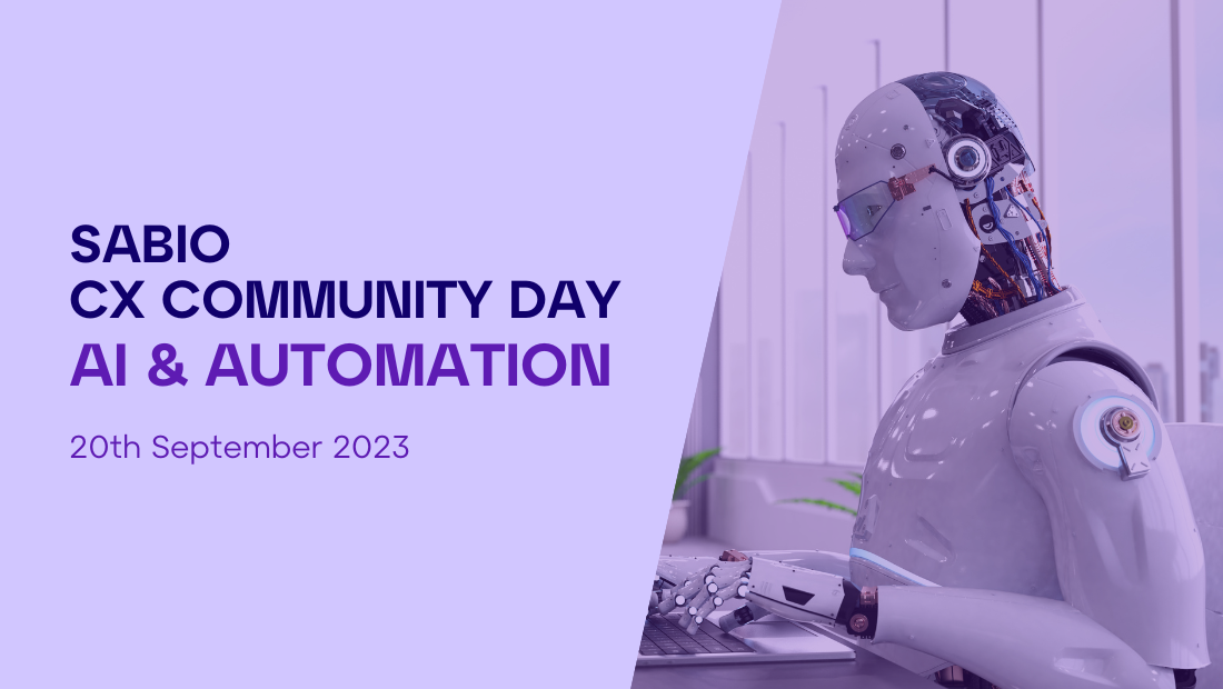 Sabio CX Community Day - AI & Automation