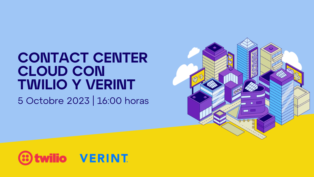 Contact Center Cloud con Twilio y Verint