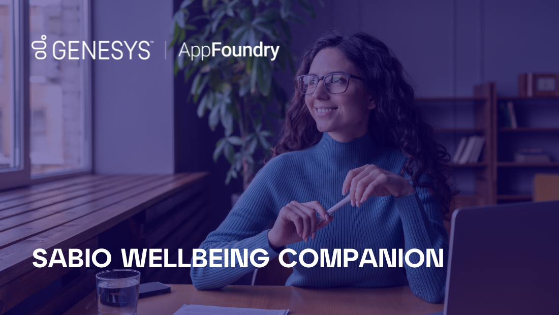 Sabio Wellbeing Companion - Genesys App-Foundry