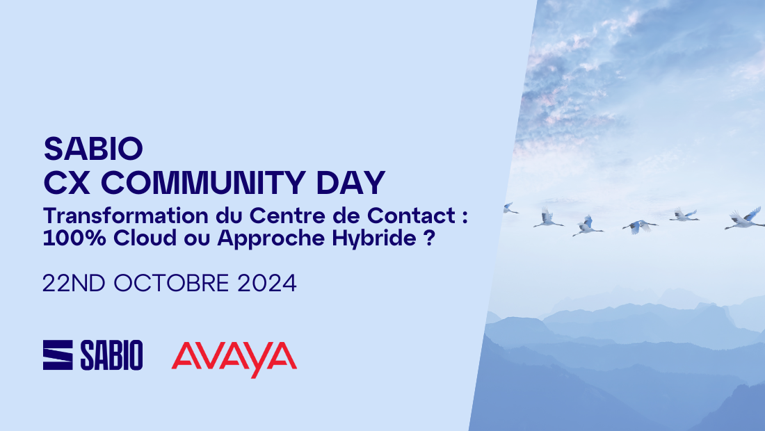 Sabio Community Day with Avaya - Paris - 22nd Octobre 2024