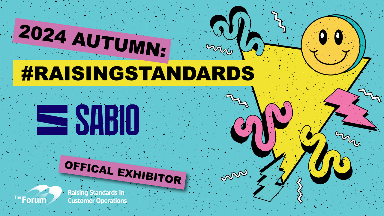 Sabio is exhibiting at the Forum - 2024 Autumn - Raising Standards